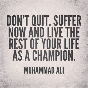 quitters never prosper. #quotes