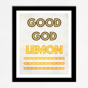 Rock Quote Good God Lemon Liz Thepoetandthegypsy