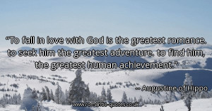 to-fall-in-love-with-god-is-the-greatest-romance-to-seek-him-the ...