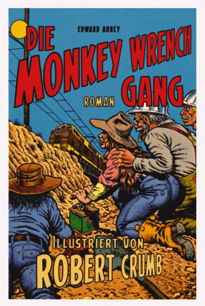 Monkey Wrench Gang - Edward Abbey