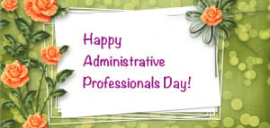 ... day 2015 quotes happy administrative professionals day 2015 quotes