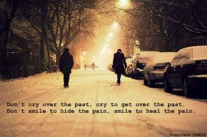 cry, pain, past, quote, smile