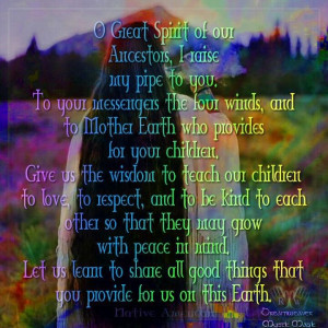 Oh Great Spirit of or Ancestors