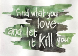 Lyric Watercolor with quote from Charles Bukowski 