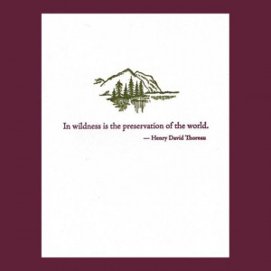 ... is the preservation of the world - Thoreau quote - letterpress card