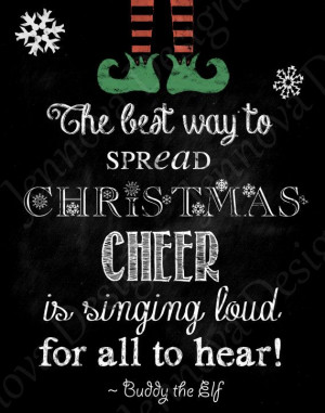 ... Chalkboards Art Quotes, Movie Quotes, Chalkboards Ideas, Elf Christmas