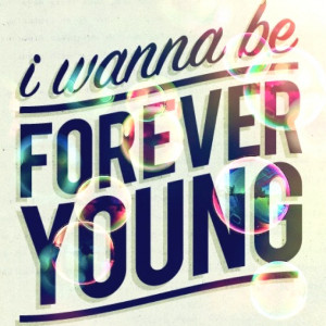 forever young~