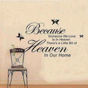 ... Home Decor » Because someone we love is in heaven wall quotes sticker