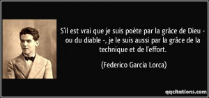 il est vrai que je suis poète par la grâce de Dieu - ou du diable ...
