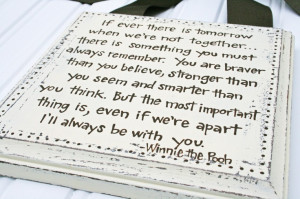 ... Winnie the Pooh quote distressed shabby chic plaque via Etsy. www