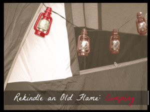 rekindling an old flame camping