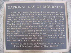ThanksGiving: Native American Day of Mourning