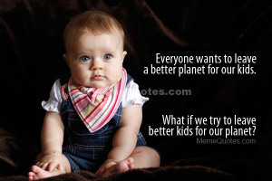 ... try to leave better kids for our planet? Download Innocent baby photo