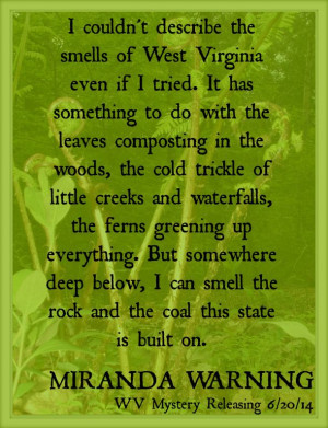 Quote from my upcoming #Appalachian mystery, Miranda Warning: 
