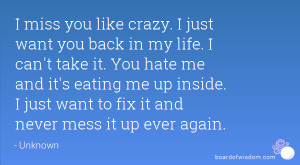 ... You hate me and it's eating me up inside. I just want to fix it and