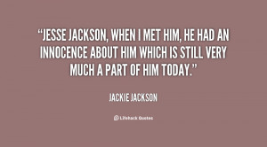 quote-Jackie-Jackson-jesse-jackson-when-i-met-him-he-19556.png