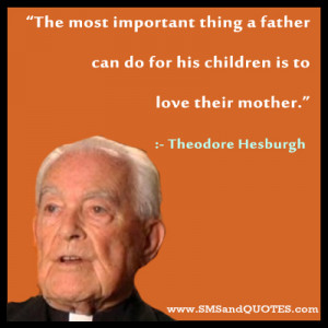 Father Hesburgh Quotes