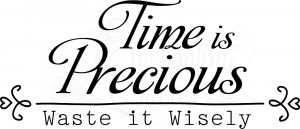 Vinyl Ready Vector Quote - Time is Precious