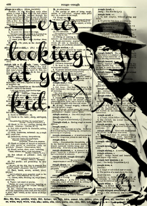 Here's Looking At You Kid, Humphrey Bogart, Casablanca Quote, Antique ...