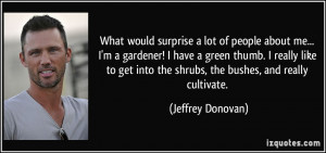 More Jeffrey Donovan Quotes