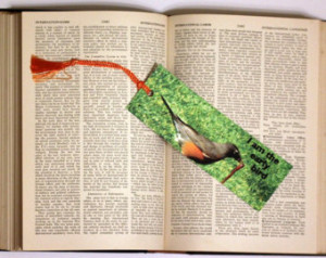 ... breast bookmark with my original photo and I am the early bird quote