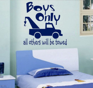 Vinyl Wall Lettering Quotes Words Boys Only Tow Truck Quote Decal