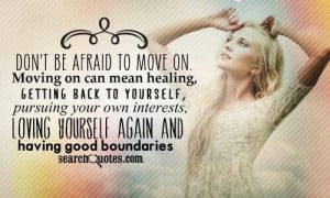 Don't be afraid to move on