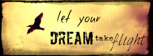 Dreams Motivational Timeline Cover: Let your Dreams take flight