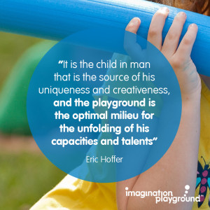 Play is the work of children. It's very serious stuff.