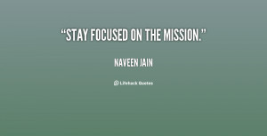Inspirational Quotes About Staying Focused Quotes About Staying ...