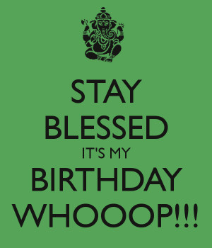 Stay Blessed Birthday Whooop