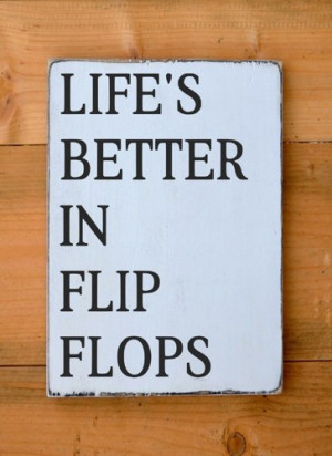 Life Is Better In Flip Flops Beach Decor Sign Pool Outdoor Summern Art