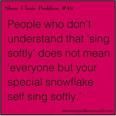 ... choir kid problems true stori snowflakes show choir problems showchoir