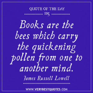 ... the bees which carry the quickening pollen from one to another mind
