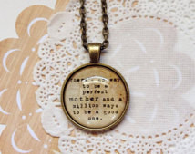 ... way to be a perfect mother Mother's Day quote necklace vintage bronze