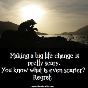 Rapport Leadership’s Facebook Page quote “Making a big life change ...