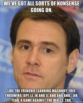 ... on-like-the-frenchie-learning-masonry-free-throwing-up-lj-jk-an_medium