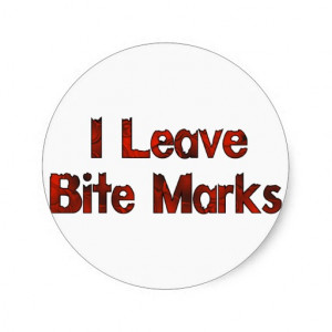 Neck Biting Sayings Bite marks round stickers