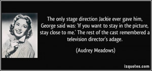 The only stage direction Jackie ever gave him, George said was: 'If ...