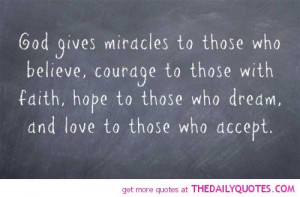 god-gives-miracles-those-who-believe-religious-quotes-