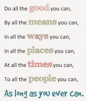 Do All the Good You Can