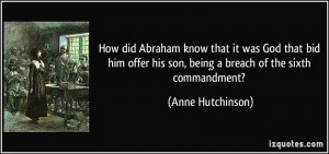 How did Abraham know that it was God that bid him offer his son, being ...