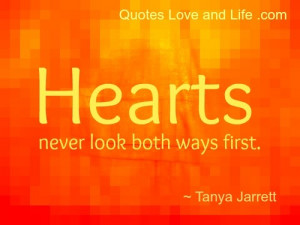 Love Quotes - Quote about hearts