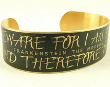 Frankenstein Jewelry - Beware For I Am Fearless Literary Quote ...