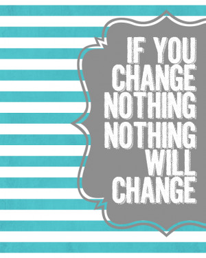 Are you ready to make some changes? Here’s an encouraging printable ...