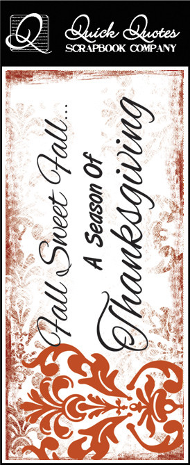... Quotes - Fall Collection - Color Vellum Quote Strip - Fall Sweet Fall