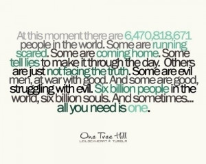 My favorite One Tree Hill quote