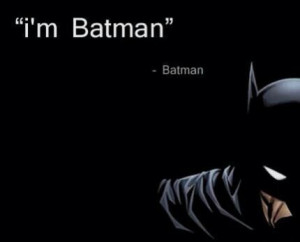 Famous quotes with batman