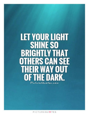 Quotes About Sharing Your Light