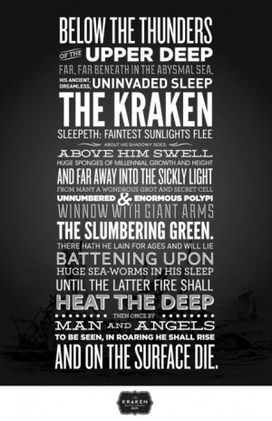 ... The Kraken” by Alfred Lord Tennyson ALSO DRINK KRAKEN RUM. its good